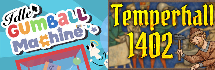 Idle Gumball Machine x Temperhall 1402