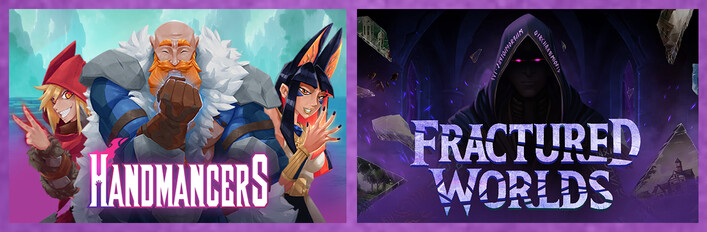 Handmancers x Fractured Worlds