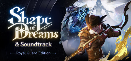 Shape of Dreams & Soundtrack - Royal Guard Edition