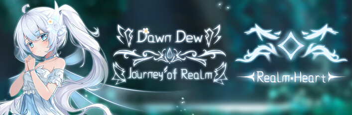 Journey of Realm: Dawn Dew - Complete Edition