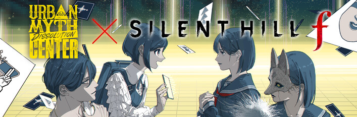 SILENT HILL f × Urban Myth Dissolution Center