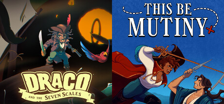 Draco and the Seven Scales + This Be Mutinty