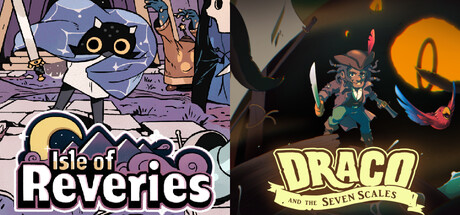 Isles of Reveries + Draco and the Seven Scales