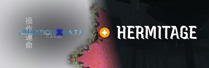 Operation F.A.T.E. × Hermitage