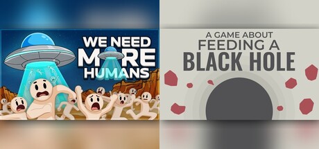 We Need More Humans! x A Game About Feeding a Black Hole