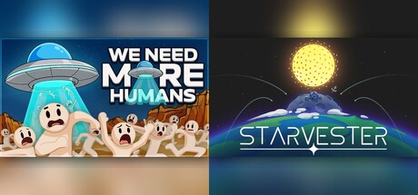 We Need More Humans! x Starvester