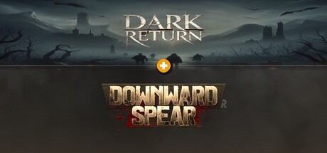 Dark Return × Downward Spear