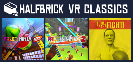 Halfbrick VR Classics