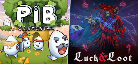 Pibcremental - Luck & Loot
