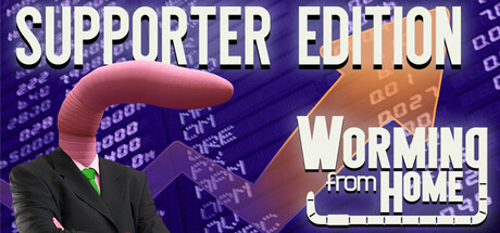 Worming from Home - Supporter Edition