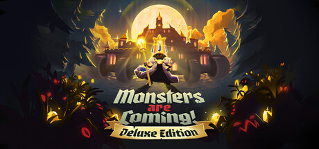 Monsters are Coming! Deluxe Edition