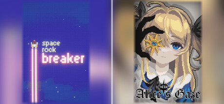 Alice's Gaze x Space Rock Breaker