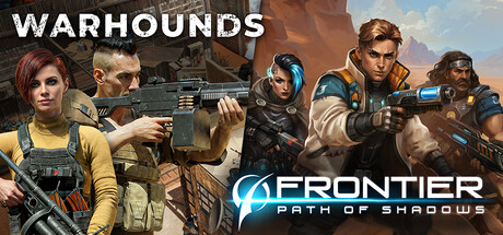 Warhounds x Frontier: Path of Shadows