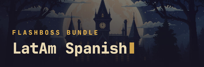 FlashBoss Spanish (LatAm) — The Complete Course