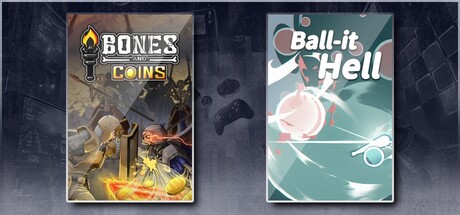 Bones and Coins & Ball-it Hell
