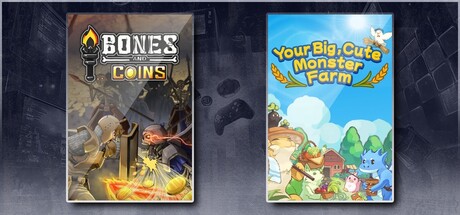 Bones and Coins & Your Big, Cute Monster Farm