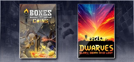 Bones and Coins & Dwarves: Glory, Death and Loot