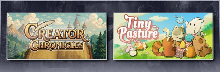 Creator Chronicles & Tiny Pasture