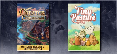 Creator Chronicles & Tiny Pasture