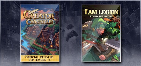 Creator Chronicles & I Am Legion: Stand Survivors
