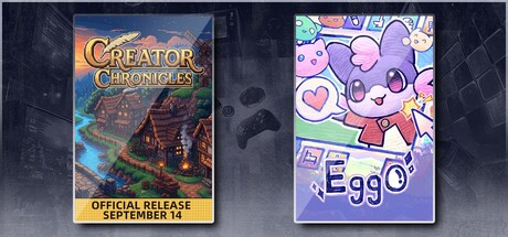 Creator Chronicles & Eggo