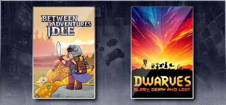 Between Adventures IDLE & Dwarves: Glory, Death and Loot