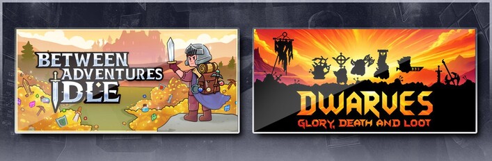 Between Adventures IDLE & Dwarves: Glory, Death and Loot