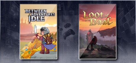 Between Adventures IDLE & Loot of Baal