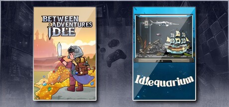 Between Adventures IDLE & Idlequarium