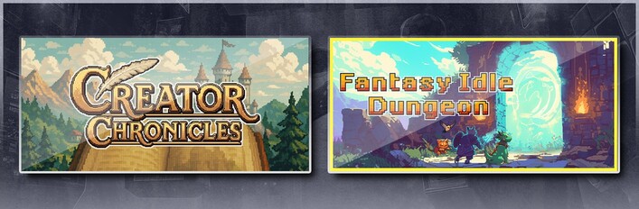 Creator Chronicles & Fantasy Idle Dungeon