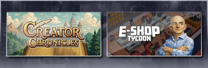 Creator Chronicles & E-Shop Tycoon