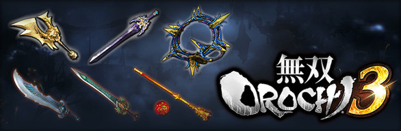WARRIORS OROCHI 4/無双OROCHI３ - Legendary Weapons Pack