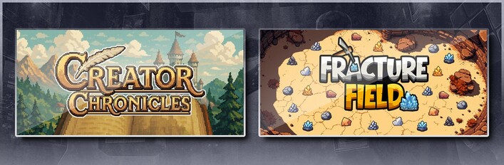 Creator Chronicles & Fracture Field
