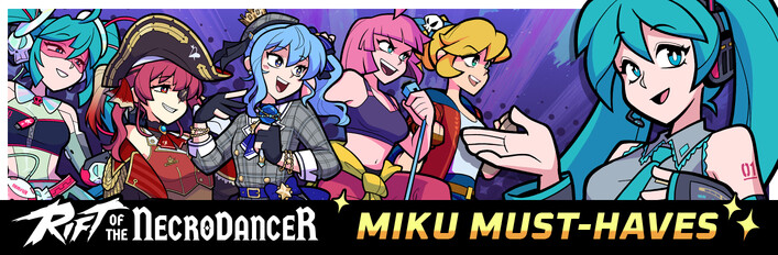 Miku Must-Haves
