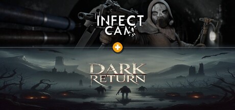 Infect Cam × Dark Return