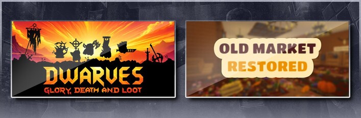 Dwarves: Glory, Death and Loot & Old Market Restored