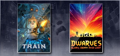 Fright Train & Dwarves: Glory, Death and Loot