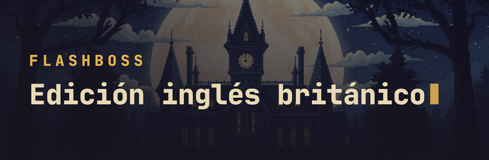 FlashBoss: Britisch-englische Ausgabe