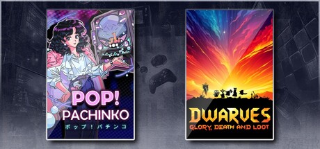 Pop! Pachinko & Dwarves: Glory, Death and Loot