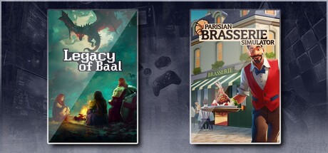Loot of Baal & Parisian Bistro Simulator