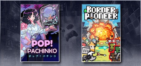 Pop! Pachinko & Border Pioneer