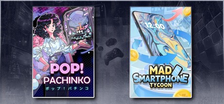 Pop! Pachinko & Mad Smartphone Tycoon