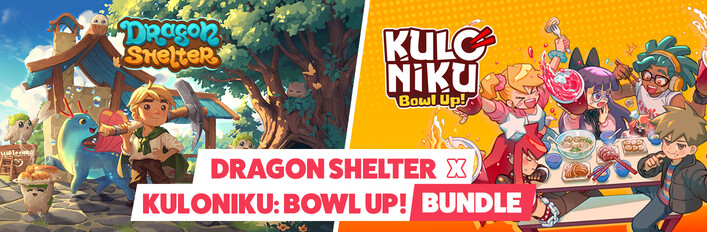 Dragon Shelter x KuloNiku: Bowl Up!
