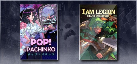 Pop! Pachinko & I Am Legion: Stand Survivors