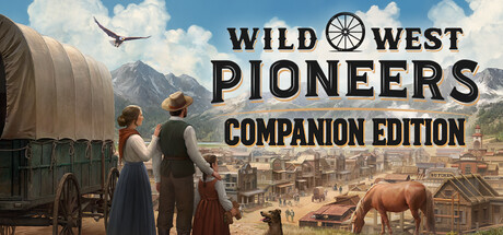 Wild West Pioneers - Companion Edition