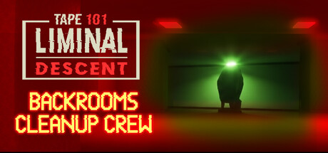 Tape 101: Liminal Descent x Backrooms Cleanup Crew
