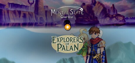 Mental State. Game One × Explorers of Palan banner