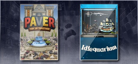 Paver: Tidy Up Together & Idlequarium