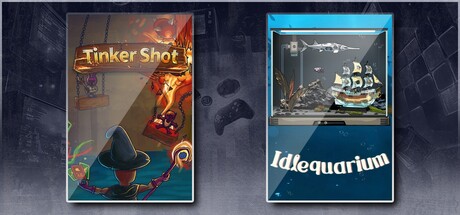 Tinker Shot & Idlequarium