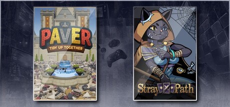 Paver: Tidy Up Together & Stray Path